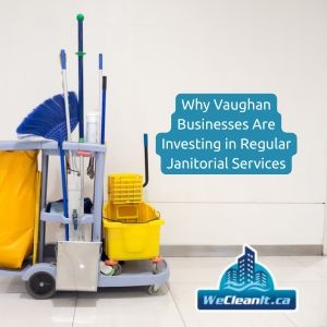 janitorial services for Vaughan businesses